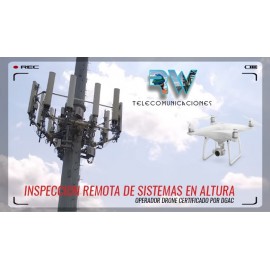 INSPECCIÓN REMOTA EN ALTURA CON AERONAVE NO TRIPULADA (DRON PROFESIONAL)